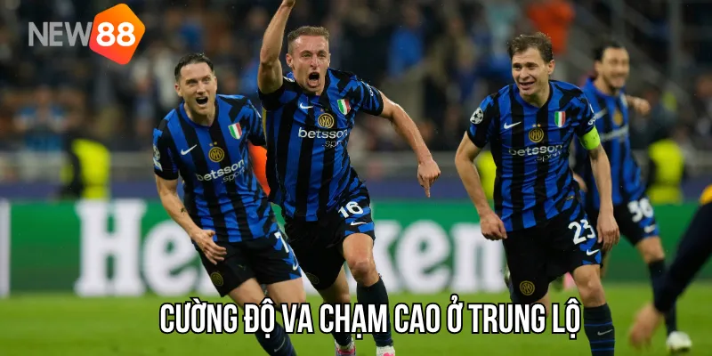 Kèo thẻ phạt – Cường độ va chạm cao ở trung lộ